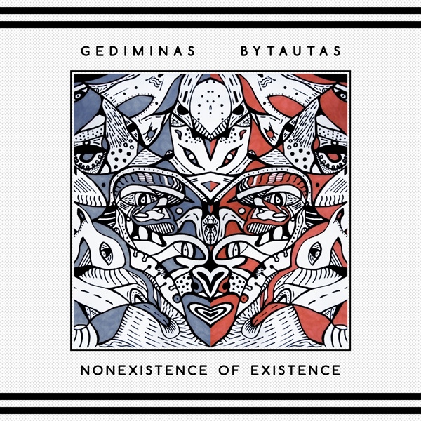 muzikos albumas, music album, cover, viršelis, Gediminas Bytautas, Nonexistence of existence